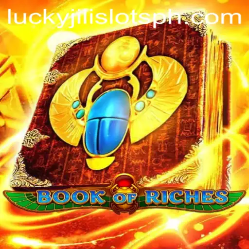 Exploring the Thrills of BookofRiches in Lucky Jili Slots