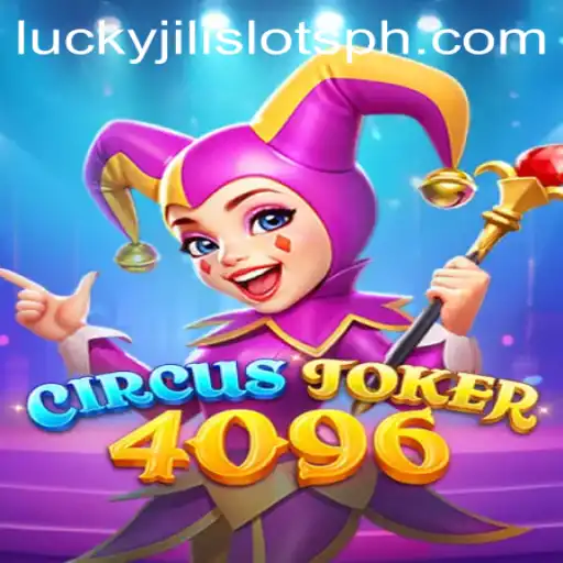 Exploring the Thrills of CircusJoker4096: A Lucky Jili Slots Adventure