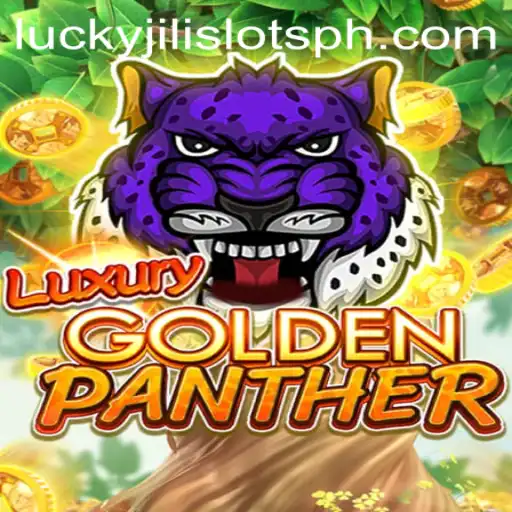 Exploring the Thrilling World of LUXURYGOLDENPANTHER: A Dive into Lucky Jili Slots