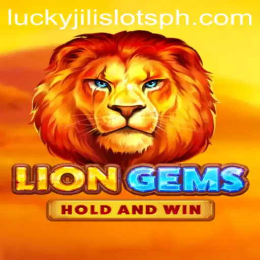 Exploring LionGems - A Dynamic Adventure in Lucky Jili Slots
