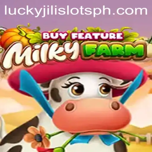 Exploring the Exciting World of MilkyFarmBuyFeature in Lucky Jili Slots