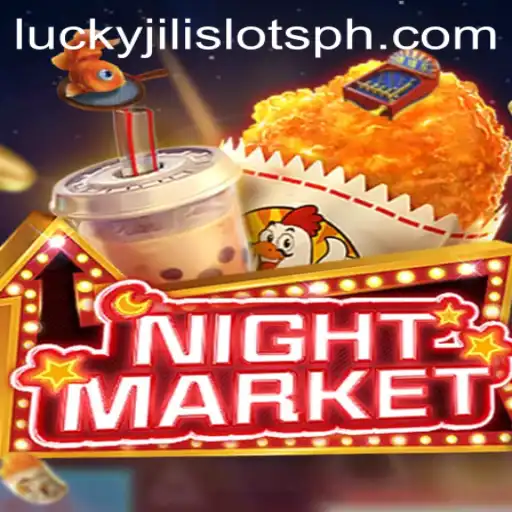 Exploring the Thrills of NIGHTMARKET and Lucky Jili Slots