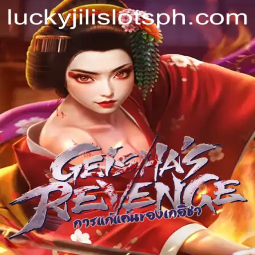 Exploring GeishasRevenge: A New Spin on Lucky Jili Slots