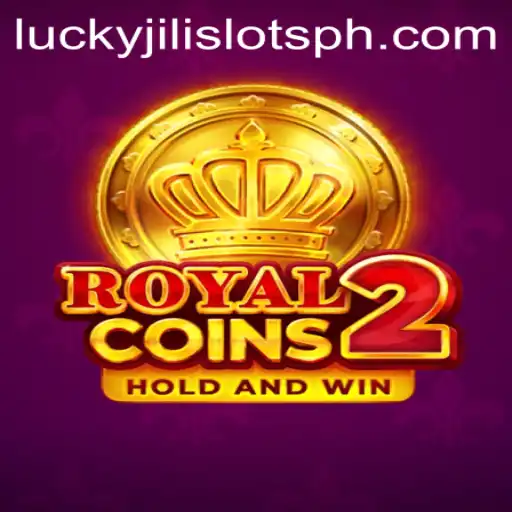 Unveiling RoyalCoins2: The Ultimate Lucky Jili Slots Experience