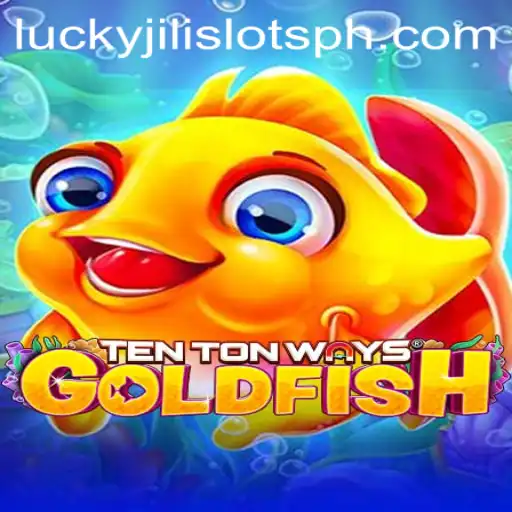 TenTonWaysGoldfish: Dive Into the World of Lucky Jili Slots